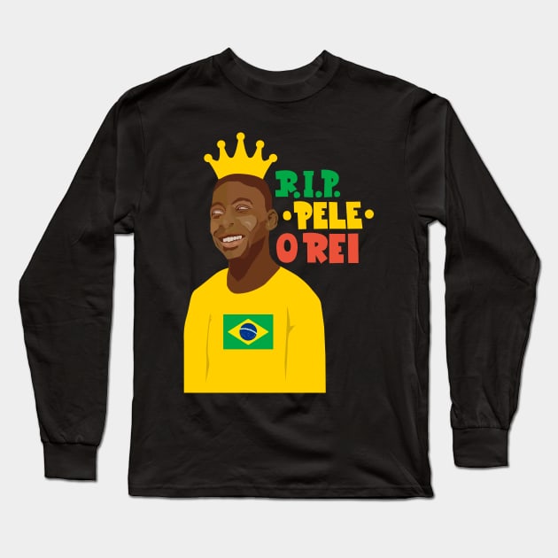 Pele - Famous footballers - R.I.P Pele Long Sleeve T-Shirt by Boogosh